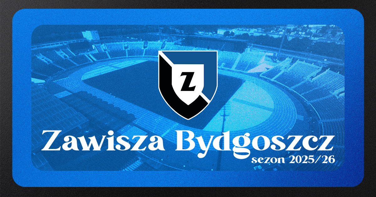 KARNETY I ZAWISZA BYDGOSZCZ 2025/2026 runda jesienna